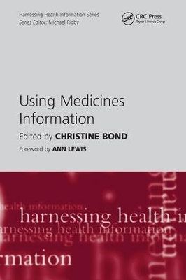 Using Medicines Information - Christine Bond