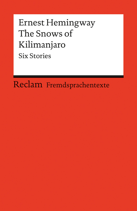 The Snows of Kilimanjaro. Six Stories - Ernest Hemingway