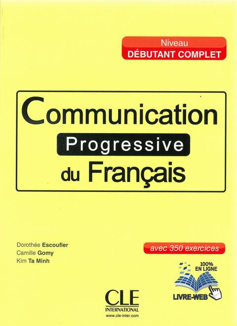 Communication progressive du fran&ccedil;ais, Niveau d&eacute;butant complet