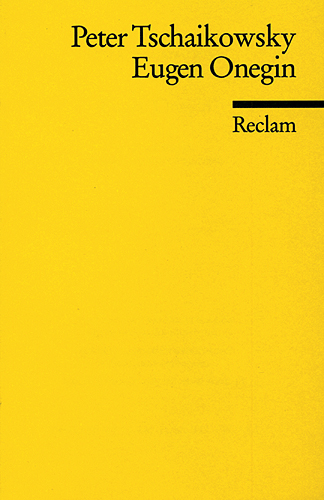Eugen Onegin - Peter I Tschaikowsky