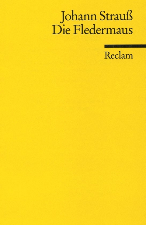Die Fledermaus -  Johann Strauss