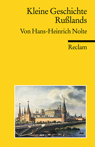 Kleine Geschichte Russlands - Hans H Nolte