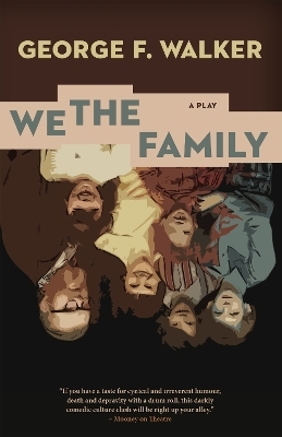 We the Family - George F. Walker