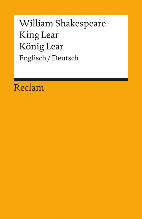 King Lear / K&ouml;nig Lear. Englisch/Deutsch -  William Shakespeare