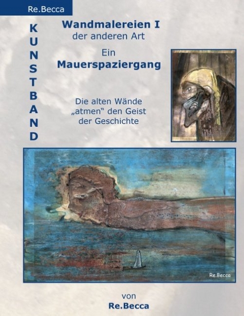 Wandmalereien I -  Re.Becca