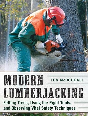 Modern Lumberjacking