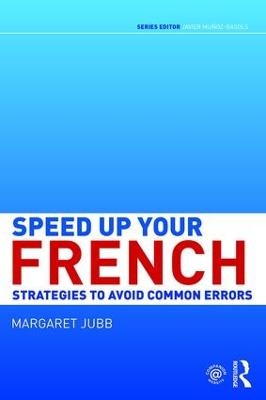 Speed up your French - Margaret Jubb