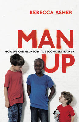 Man Up - Rebecca Asher