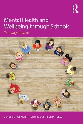 Mental Health and Wellbeing through Schools - 