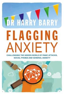 Flagging Anxiety & Panic