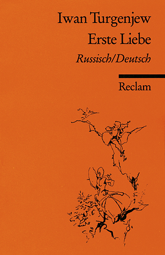 Erste Liebe - Iwan S Turgenjew