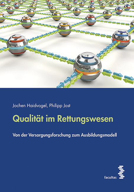 Qualit&auml;t im Rettungswesen - Philipp Jost, Jochen Haidvogel