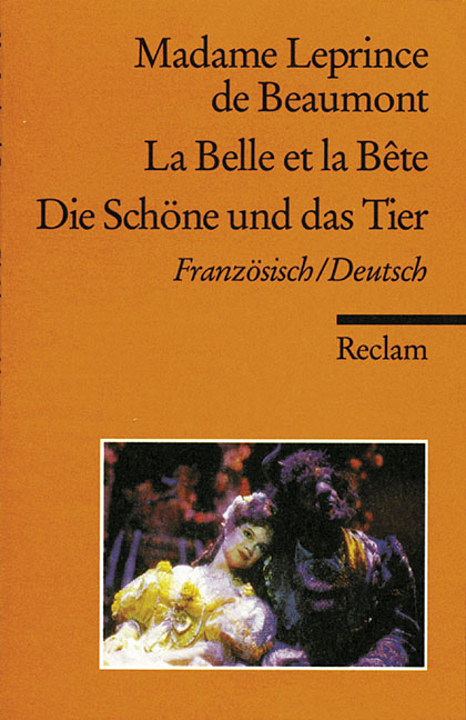 La Belle et la B&ecirc;te /Die Sch&ouml;ne und das Tier - Jeanne M Leprince de Beaumont