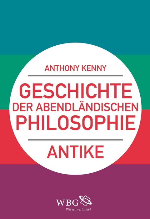 Geschichte der abendl&auml;ndischen Philosophie - Anthony Kenny