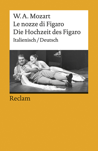 Le nozze di Figaro / Die Hochzeit des Figaro. Italienisch/Deutsch
