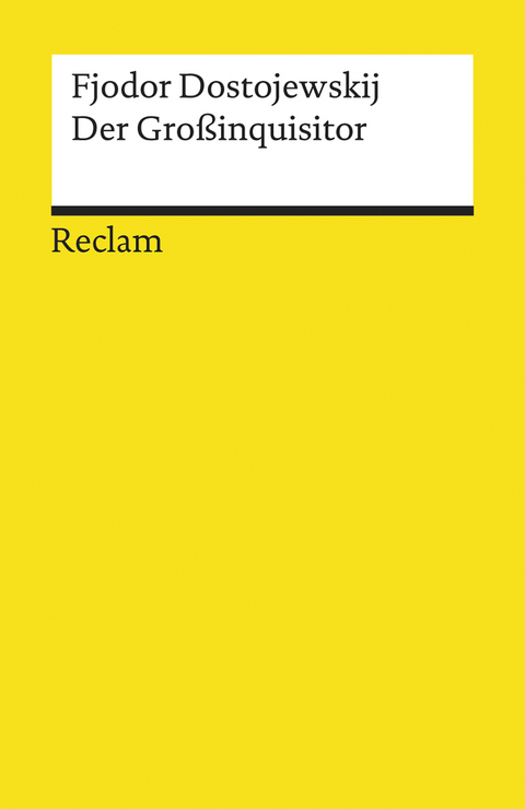 Der Gro&szlig;inquisitor - Fjodor Dostojewskij
