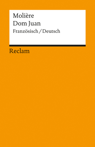 Dom Juan ou Le Festin de pierre / Don Juan oder Der steinerne Gast. Französisch/Deutsch