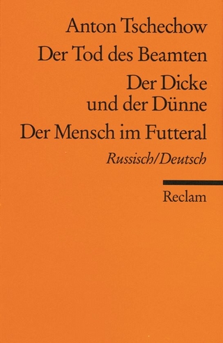 Der Tod des Beamten /Der Dicke und der Dünne /Der Mensch im Futteral. Russisch/Deutsch