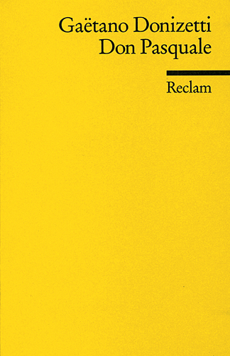 Don Pasquale - Gaetano Donizetti