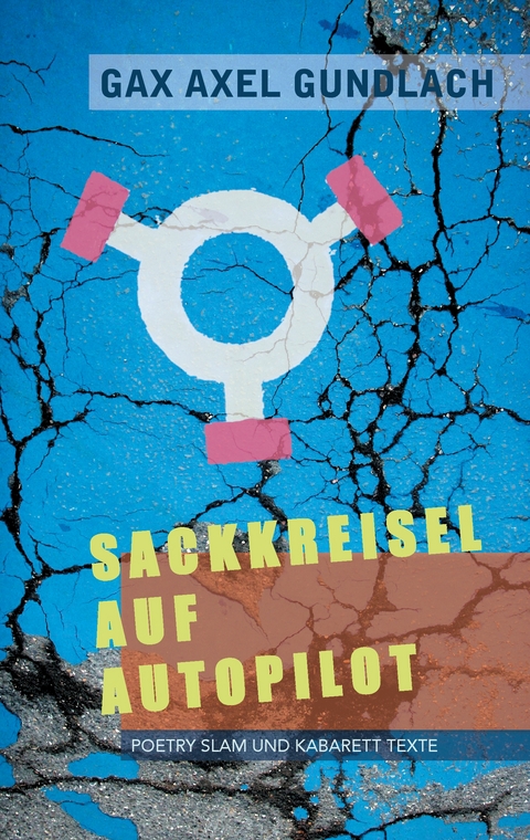 Sackkreisel auf Autopilot - GAX Axel Gundlach