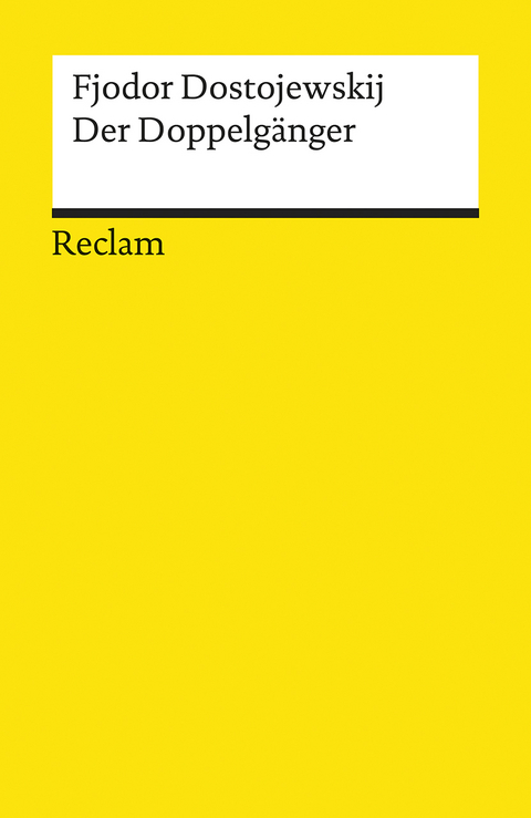 Der Doppelg&auml;nger - Fjodor M Dostojewskij