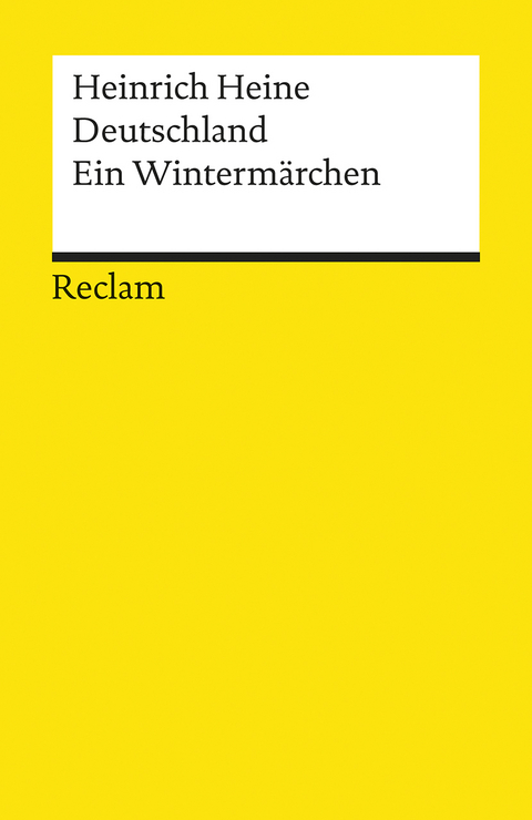 Deutschland. Ein Winterm&auml;rchen - Heinrich Heine