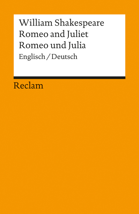 Romeo and Juliet /Romeo und Julia - William Shakespeare