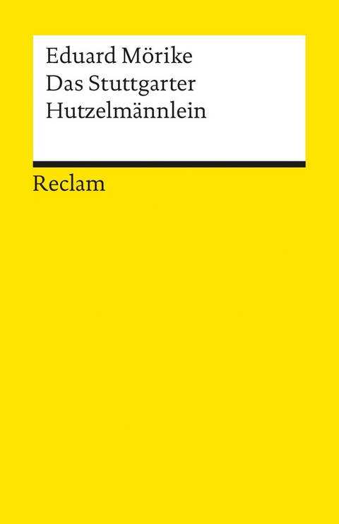 Das Stuttgarter Hutzelm&auml;nnlein - Eduard M&ouml;rike