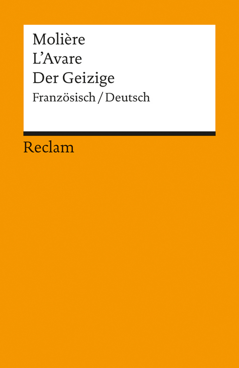 L'Avare /Der Geizige. Franz&ouml;sisch/Deutsch -  Moli&egrave;re