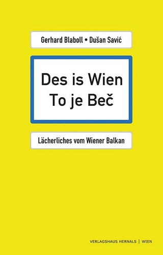 Des is Wien – To je Beč