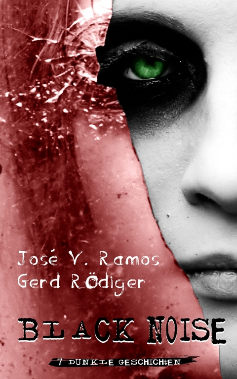 Black Noise - Jos&eacute; V. Ramos, Gerd R&ouml;diger