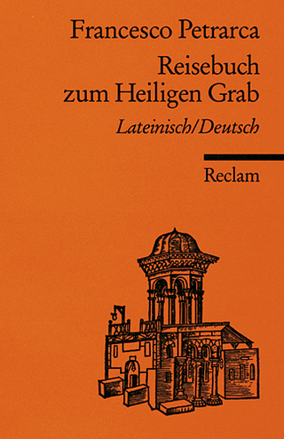 Reisebuch zum Heiligen Grab. Lat. /Dt.