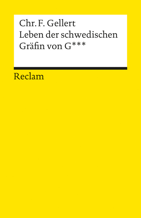 Leben der schwedischen Gr&auml;fin von G - Christian F Gellert
