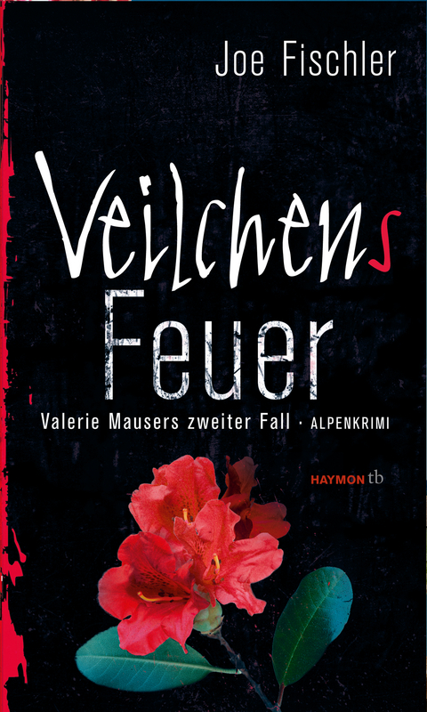 Veilchens Feuer - Joe Fischler