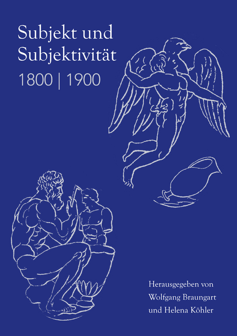 Subjekt und Subjektivit&auml;t 1800 | 1900 - 