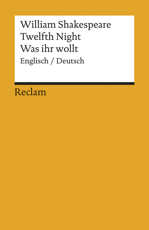 Twelfth Night / Was ihr wollt. Englisch/Deutsch - William Shakespeare