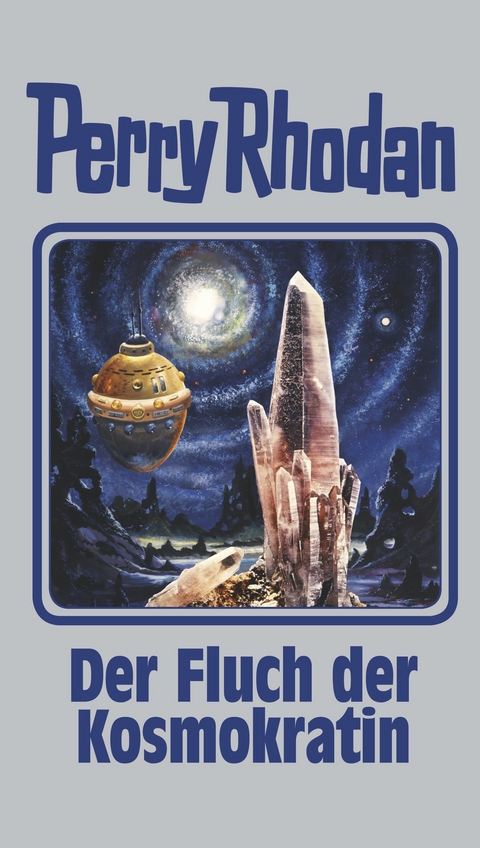 Der Fluch der Kosmokratin - Perry Rhodan
