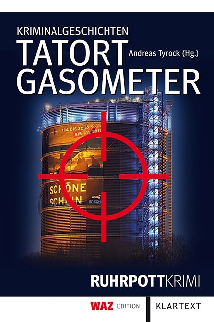 Tatort Gasometer - 