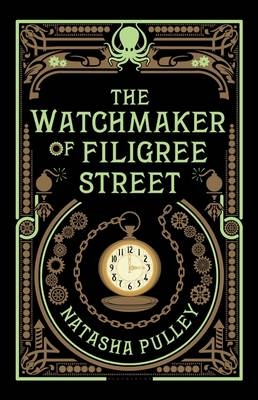The Watchmaker of Filigree Street - Natasha Pulley