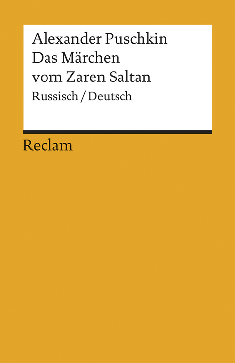 Das M&auml;rchen vom Zaren Saltan - Alexander Puschkin