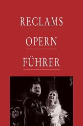 Reclams Opernf&uuml;hrer - Rolf Fath