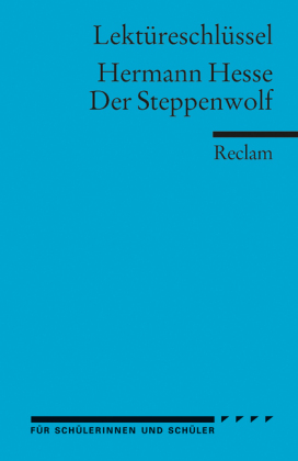 Lekt&uuml;reschl&uuml;ssel zu Hermann Hesse: Der Steppenwolf - Georg Patzer