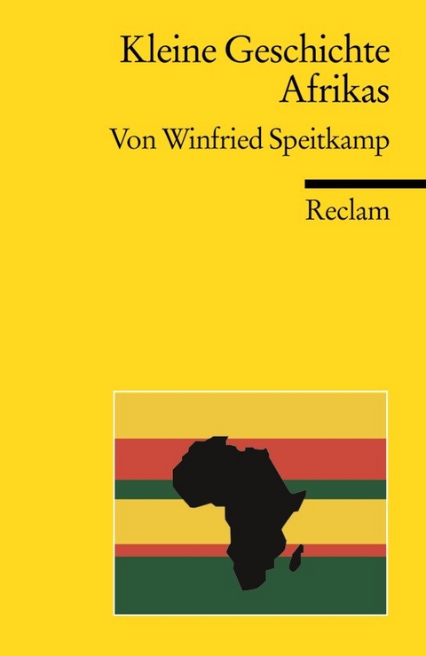 Kleine Geschichte Afrikas - Winfried Speitkamp