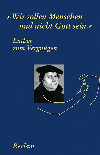 Luther zum Vergn&uuml;gen - 