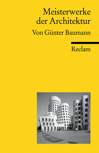 Meisterwerke der Architektur - G&uuml;nter Baumann