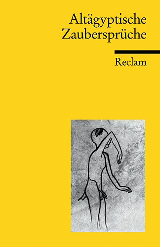 Alt&auml;gyptische Zauberspr&uuml;che