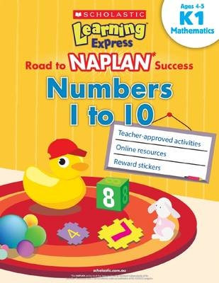 Learning Express NAPLAN: Numbers 1 to 10 K1