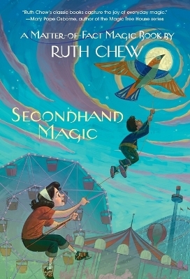 A Matter-of-Fact Magic Book: Secondhand Magic - Ruth Chew