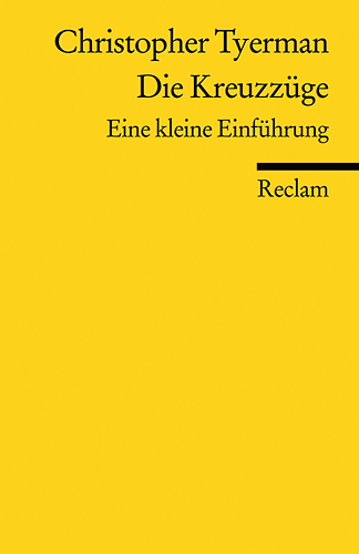 Die Kreuzz&uuml;ge - Christopher Tyerman