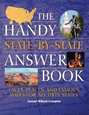 The Handy State-by-state Answer Book - Samuel Willard Crompton